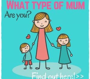 What type of mum are you?