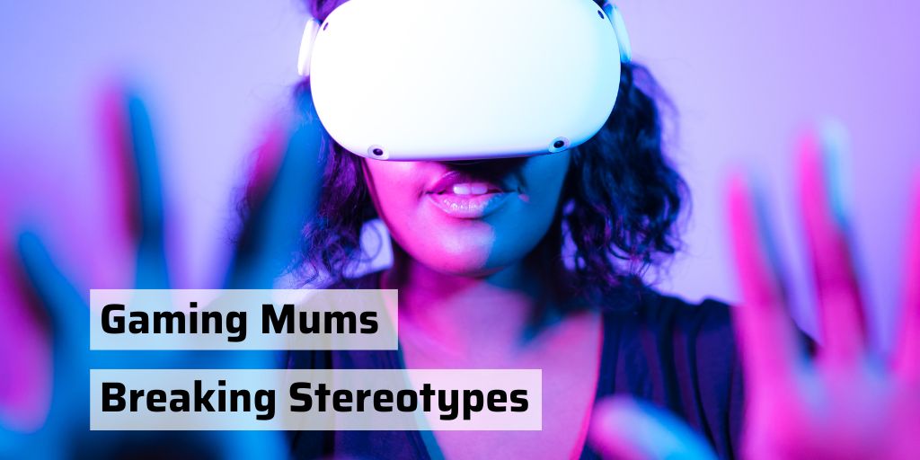 Gaming Moms Breaking Stereotypes One Boss Fight at a Time