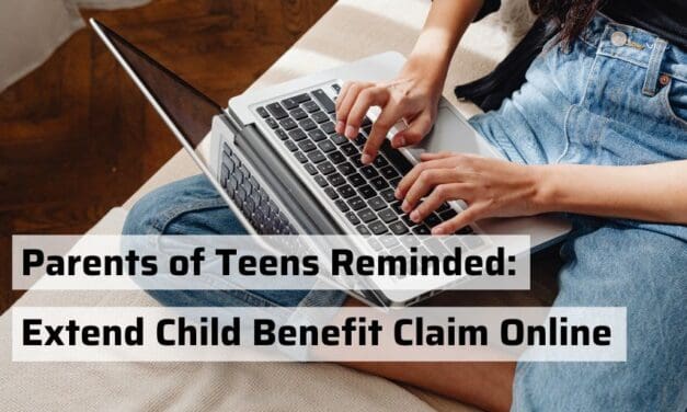 Parents of teens reminded to extend Child Benefit claim online