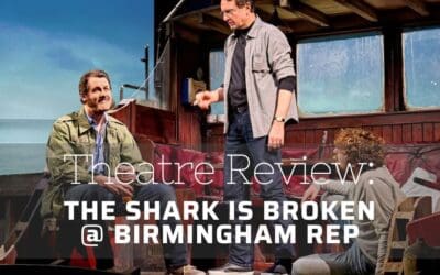 Theatre review: The Shark Is Broken