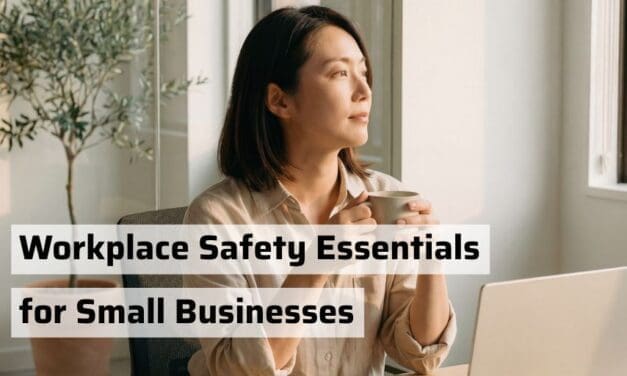 Workplace Safety Essentials for Small Businesses